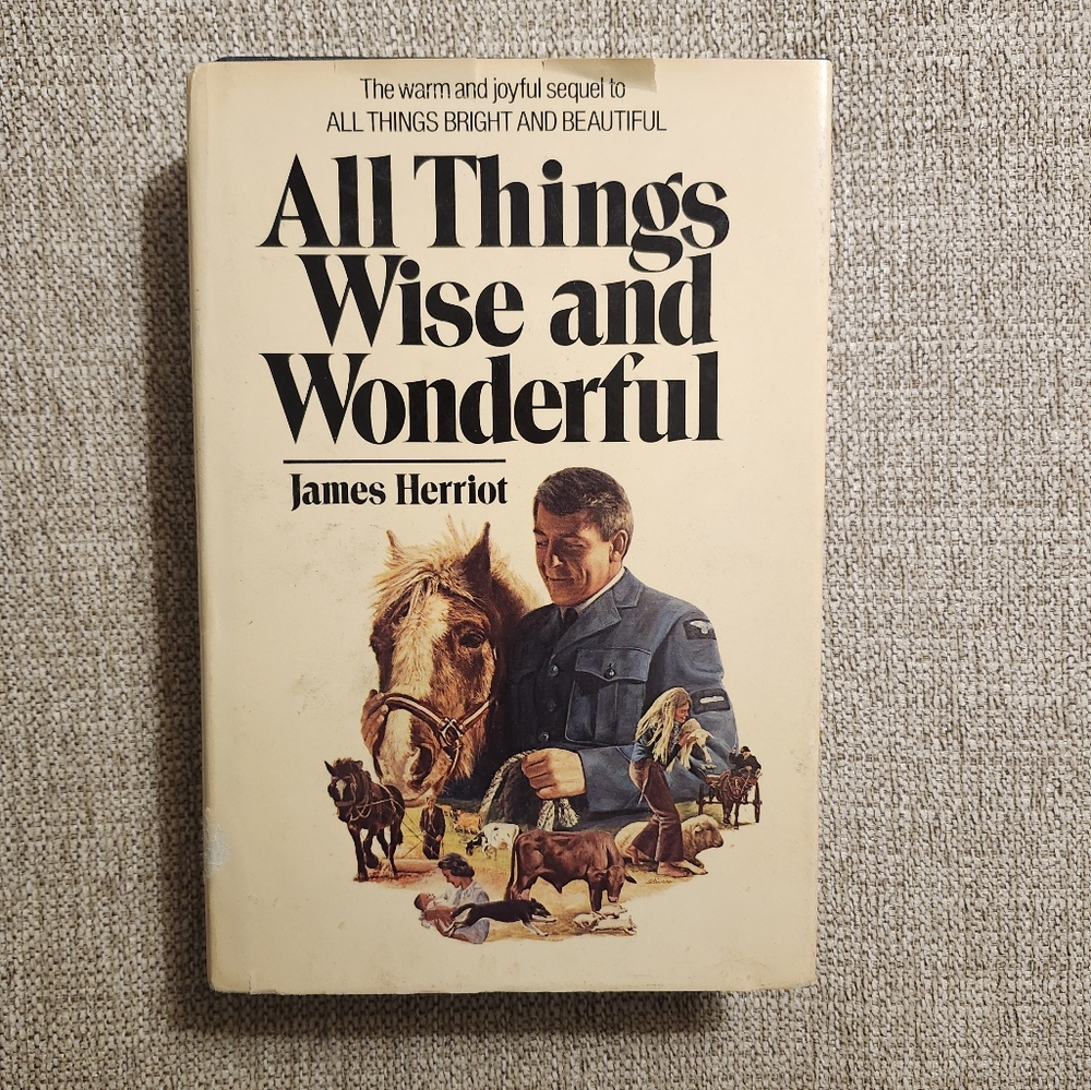 James Herriot's All Things Wise and Wonderful Hardcover Book